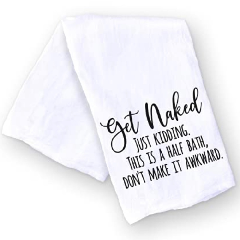 Funny “Get Naked… Just Kidding” Hand Towel